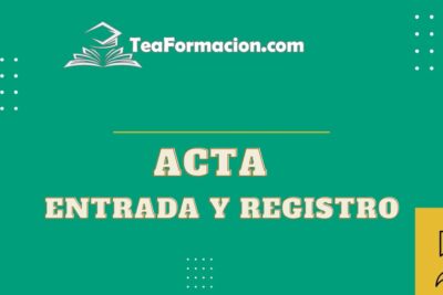 Acta de Entrada y Registro.